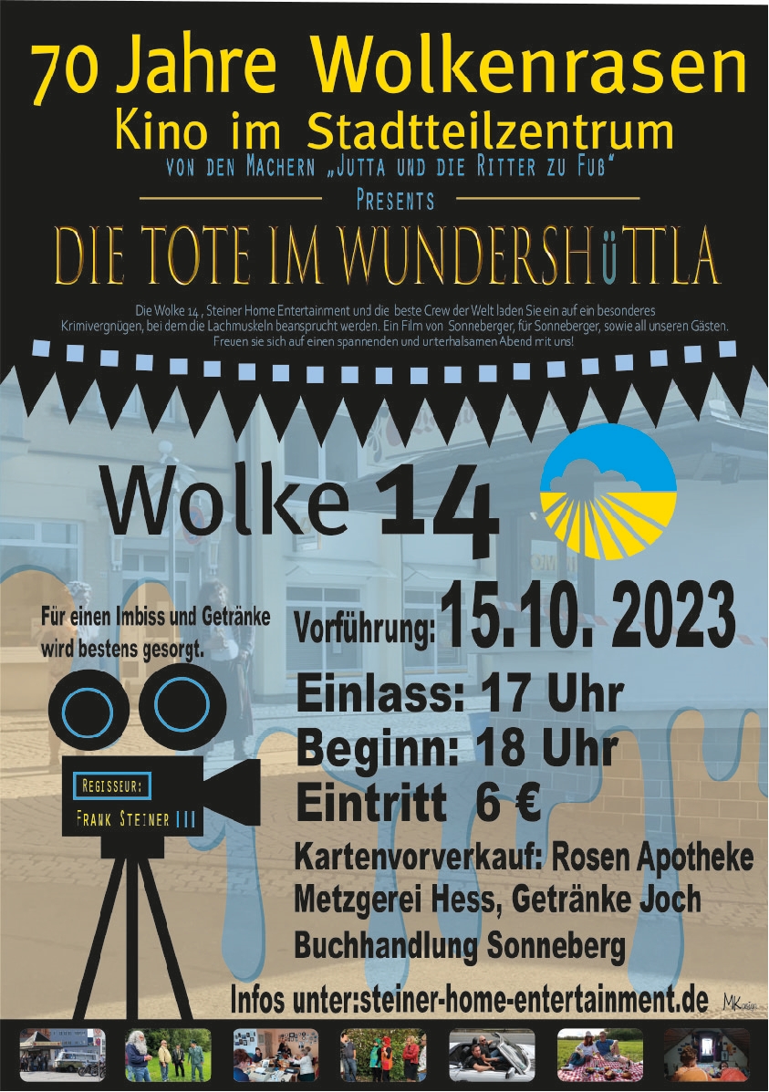 Ein Plakat mit der Aufschrift: 70 Jahre Wolkenrasen Kino im Stadtteilzentrum - Die tote im Wundershüttla.